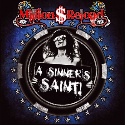 Million Dollar Reload A Sinner's Saint